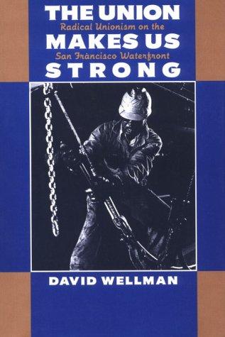 The Union Makes Us Strong