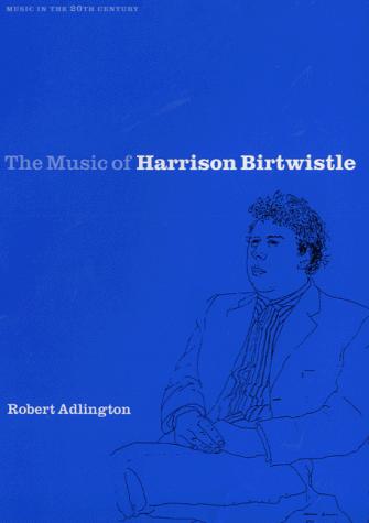 The music of Harrison Birtwistle