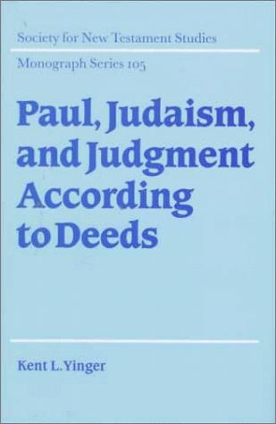 Paul, Judaism, and judgment according to deeds