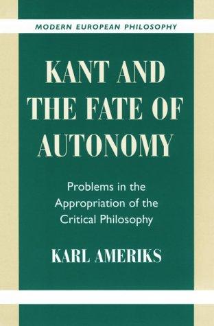 Kant and the Fate of Autonomy