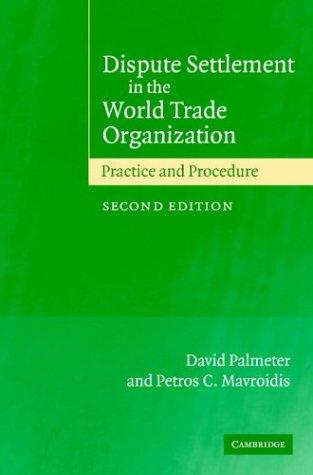 Dispute settlement in the World Trade Organization