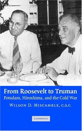 From Roosevelt to Truman