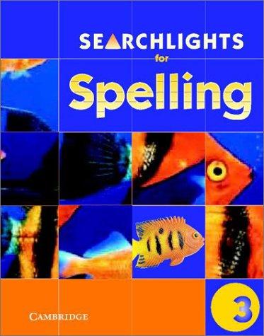 Searchlights for Spelling Year 3 Pupil's Book (Searchlights for Spelling)