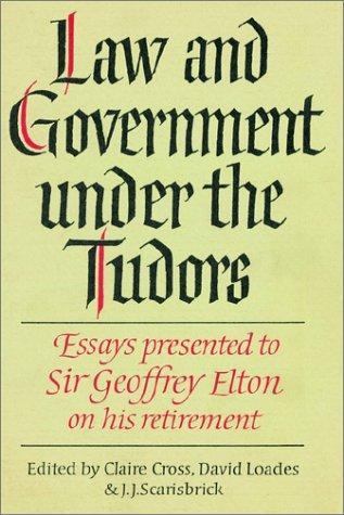 Law and Government under the Tudors