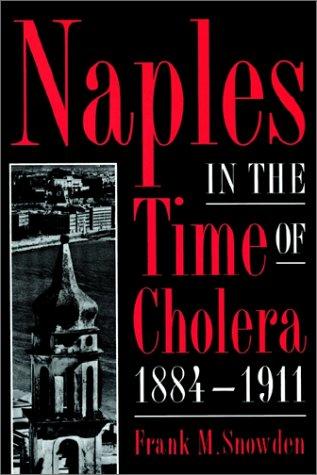 Naples in the Time of Cholera, 18841911