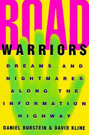 Road warriors