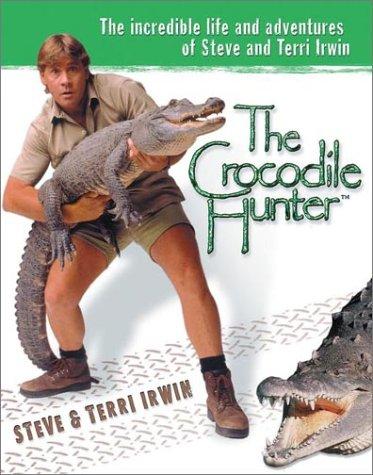 The crocodile hunter
