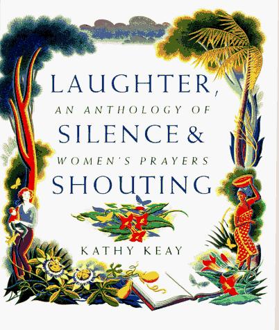 Laughter, Silence and Shouting