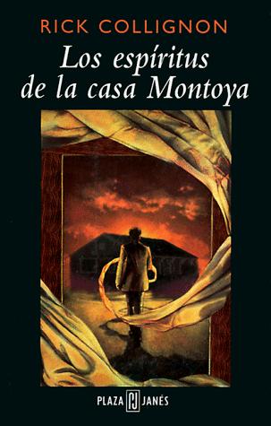 Los Espíritus de la Casa Montoya