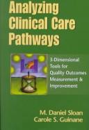 Analyzing clinical care pathways