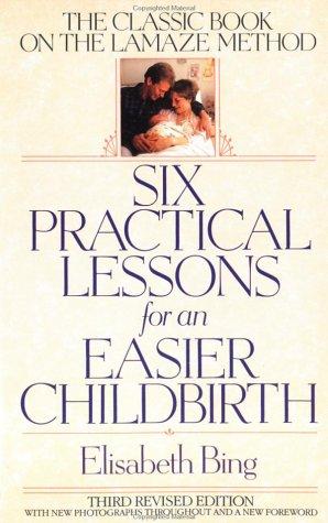 Six practical lessons for an easier childbirth