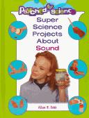 Super science projects about sound