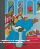 The Walter O. Evans collection of African American art