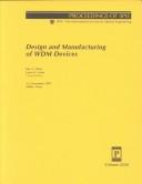 Design and manufacturing of WDM devices