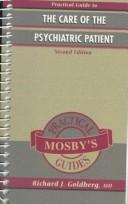 Practical guide to the care of the psychiatric patient