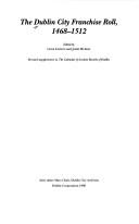 The Dublin city franchise roll, 1468-1512