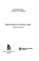 Dios habla castellano