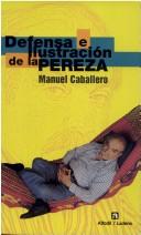 Defensa e ilustración de la pereza