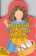 Miriam & the baby Moses