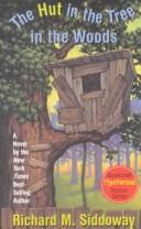 The hut in the tree in the woods