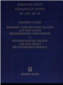 Hundert und dreyssig Fragen aus der neuen mechanischen Philosophie
