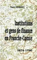 Institutions et gens de finance en Franche-Comté, 1674-1790