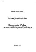 Konstanty Wolny marszałek Sejmu Śląskiego
