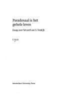 Paradoxaal is het gehele leven