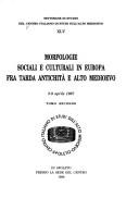 Morfologie sociali e culturali in Europa fra tarda antichit`a e alto modioevo
