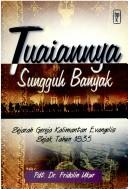 Tuaiannya sungguh banyak