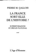La France, sort-elle de l'histoire