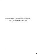 Estudios de literatura española de los siglos XIX y XX