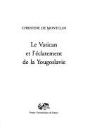 Le Vatican et l'éclatement de la Yougoslavie