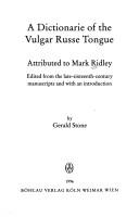 A dictionarie of the vulgar Russe tongue