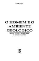 O homem e o ambiente geológico