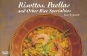 Risottos, paellas, and other rice specialties
