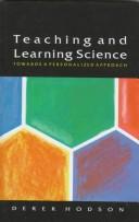 Teaching and learning science