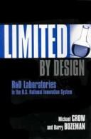 Limited by design
