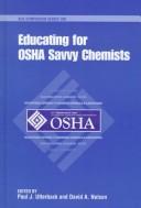 Educating for OSHA savvy chemists