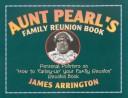 Aunt Pearl's family reunion book
