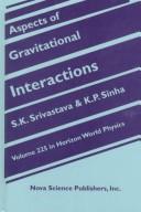 Aspects of gravitational interactions