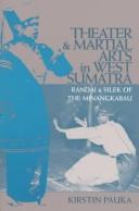 Theater and martial arts in West Sumatra
