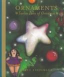 Ornaments