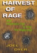 Harvest of rage