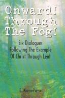 Onward! Through the fog!