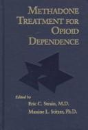 Methadone Treatment for Opioid Dependence