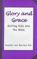 Glory and grace