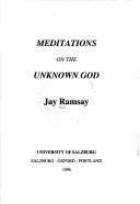 Meditations on the unknown god