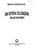 Din istoria colonizării Bucovinei