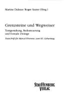 Grenzsteine und Wegweiser